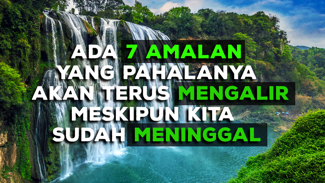Ada 7 Amalan Yang Pahalanya Akan Terus Mengalir Meskipun Kita Sudah Meninggal, Penjelasan Ustaz Khalid.