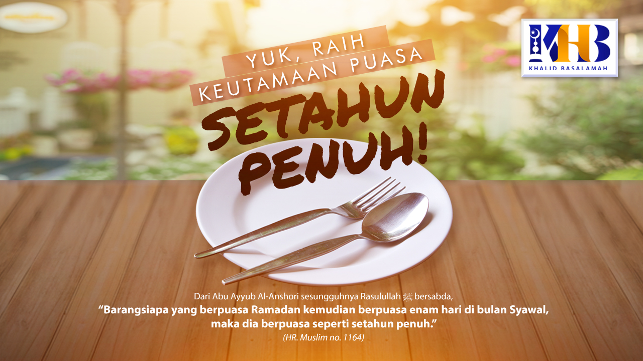 Bayar Qadha Dulu Apa Puasa Syawal?
