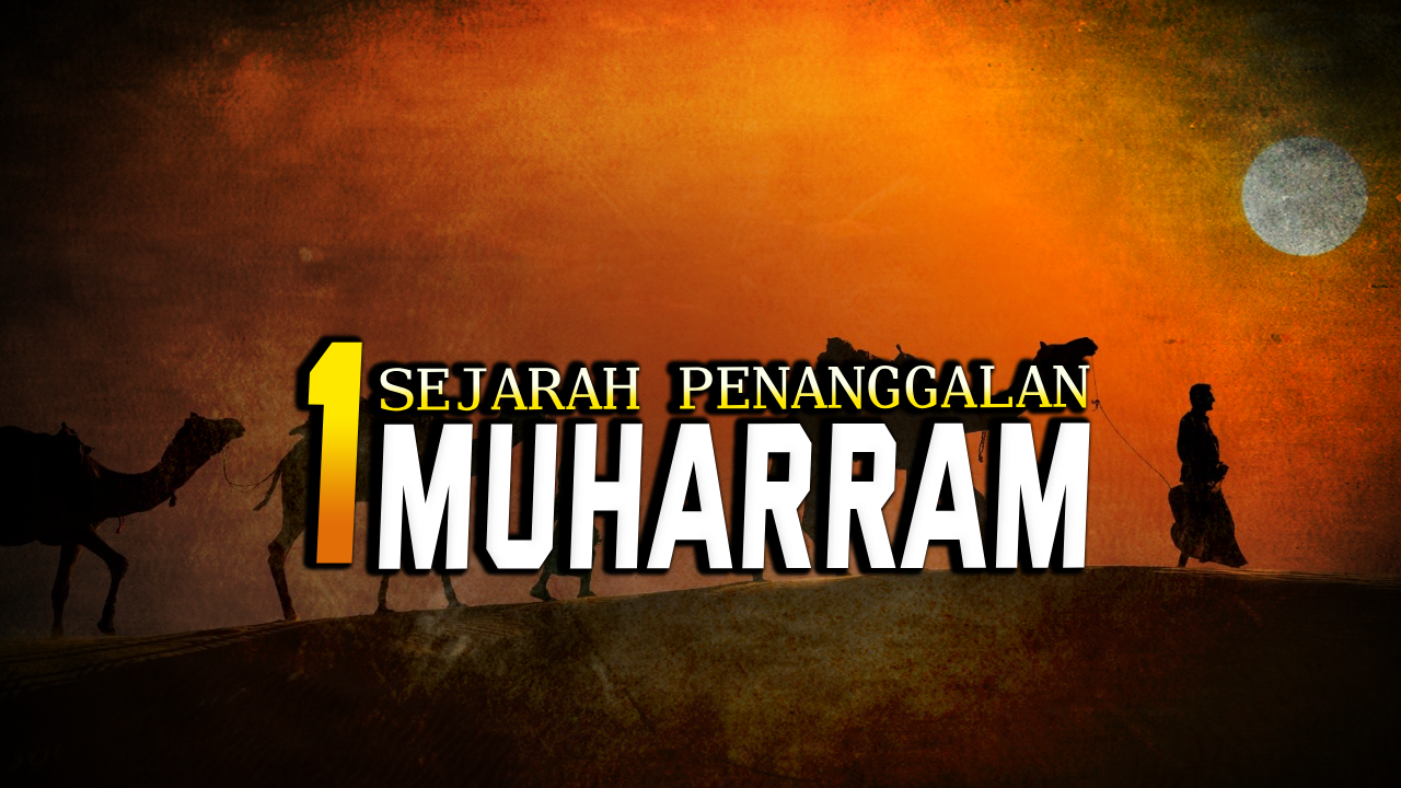 Sejarah Penanggalan 1 Muharram