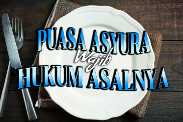 Puasa Asyura Wajib Hukum Asalnya